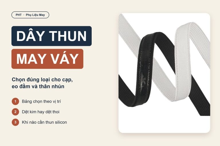Dây thun may váy: chọn đúng loại cho cạp, eo và thân nhún 8 Dây thun may váy: chọn đúng loại cho cạp, eo và thân nhún